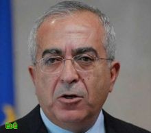 فياض يدعو الفصائل الفلسطينية الى الاتفاق على رئيس وزراء جديد